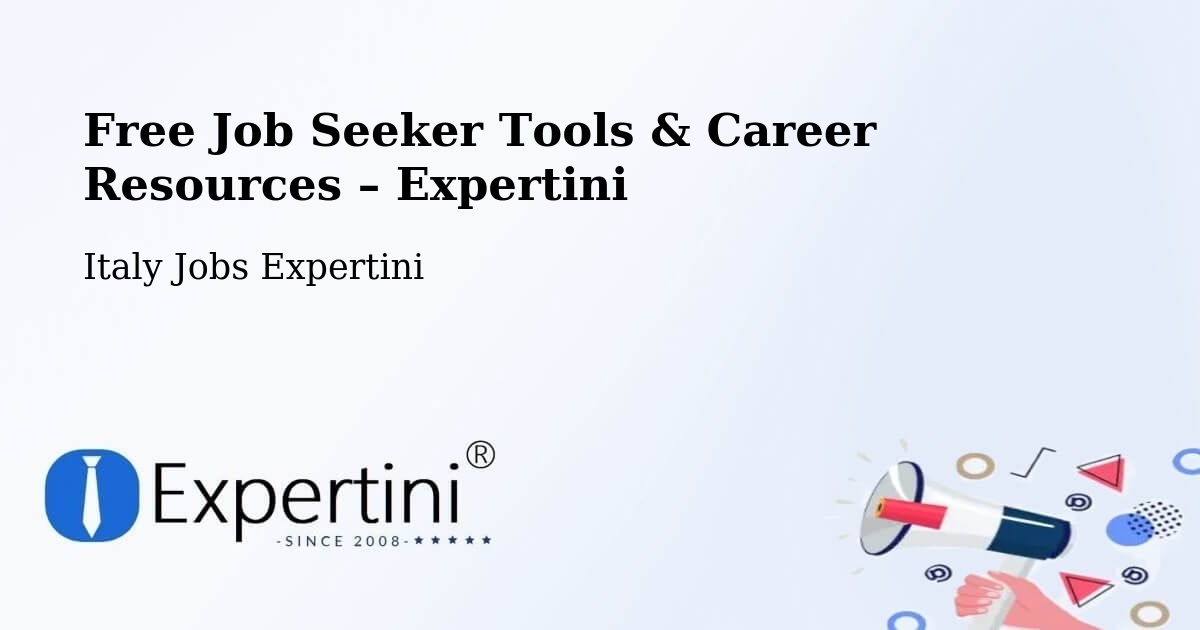 Free Job Seeker Tools & Career Resources – Ariccia - Ariccia, Italy Jobs Expertini